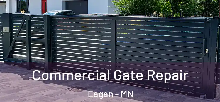 Commercial Gate Repair Eagan - MN