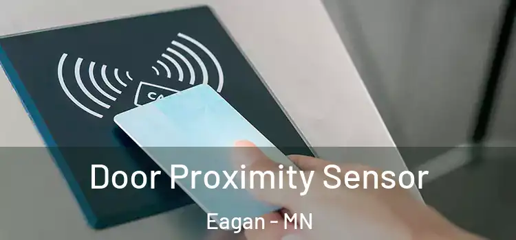 Door Proximity Sensor Eagan - MN