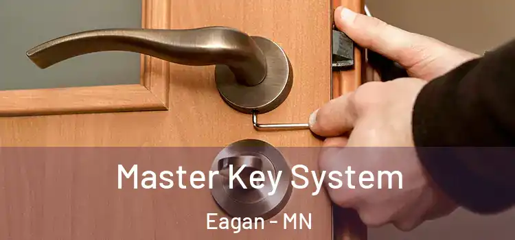 Master Key System Eagan - MN
