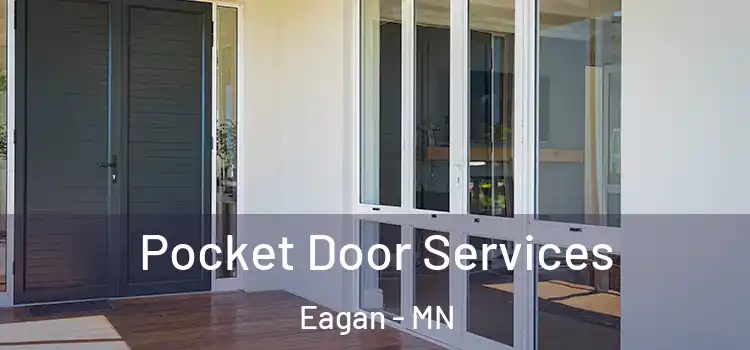 Pocket Door Services Eagan - MN