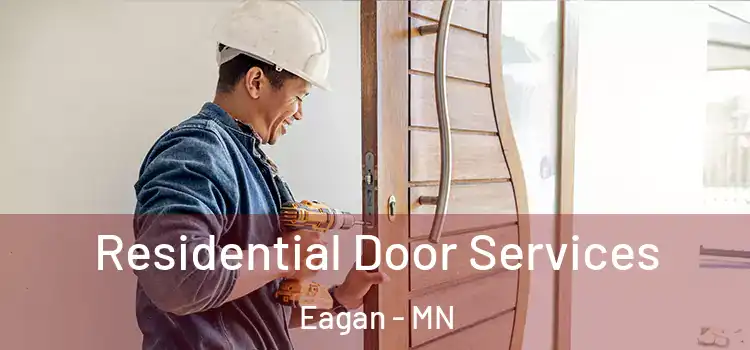 Residential Door Services Eagan - MN