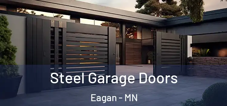 Steel Garage Doors Eagan - MN